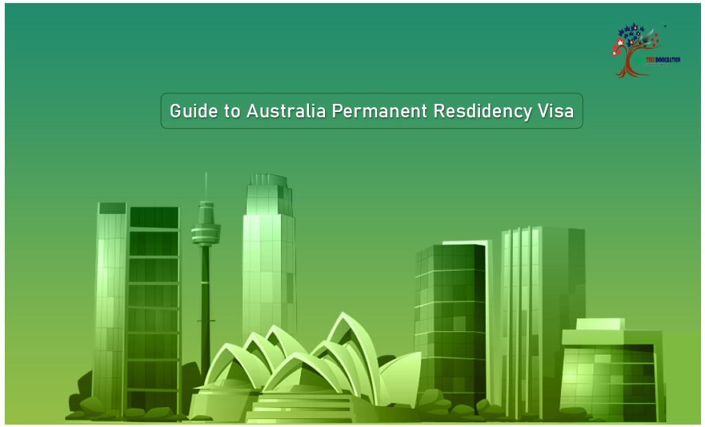 Australia PR(Permanent Resident) Visa Step-by-Step Process